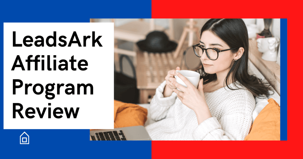 LeadsArk Affiliate Program Review