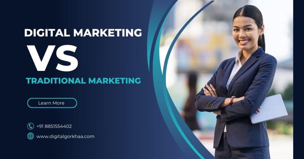 How Digital Marketing is Different From Traditional Marketing