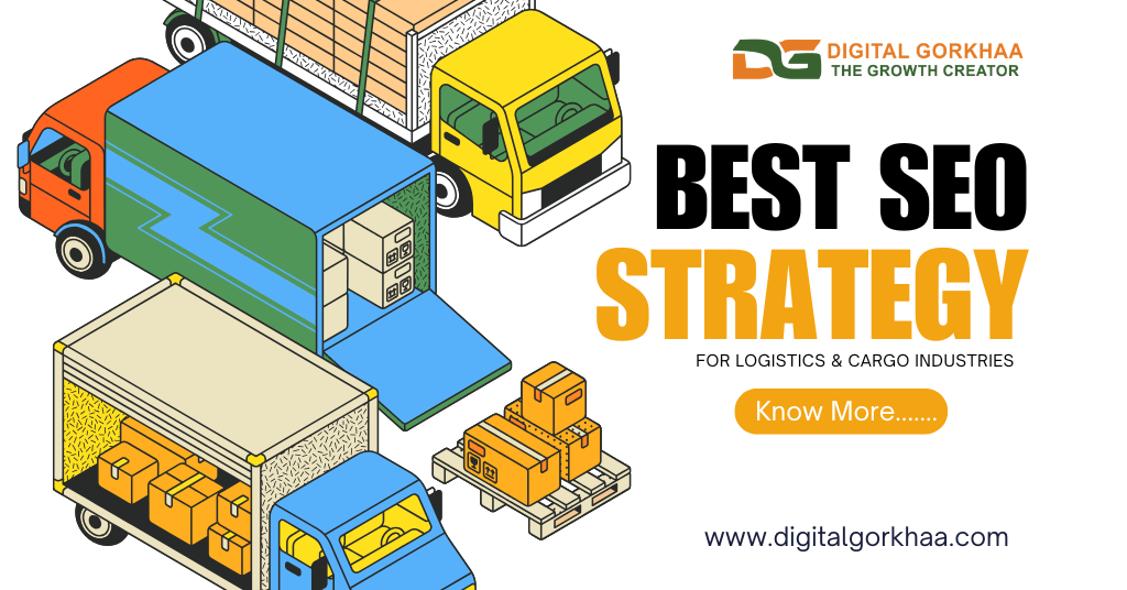 What is the Best SEO Strategy for Logistic & Cargo Industries